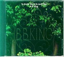 B.B.King_To know you is to  love you